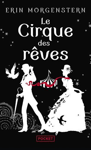 Le Cirque des rêves -  Erin Morgenstern (2015)