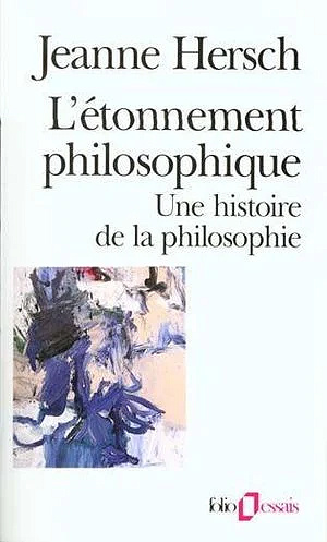 L'étonnement philosophique - Jeanne Hersch (1993)