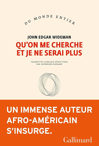 Qu'on me cherche et je ne serai plus - John Edgar Wideman (2024)