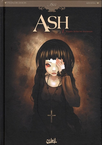 Ash - Tomes 01 & 02
