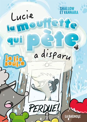 Lucie la mouffette qui pète a disparu - Pierre Szalowski (2020)