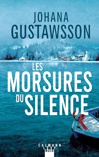Les morsures du silence -  Johana Gustawsson (2025)