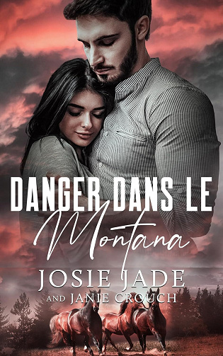 Resting Warrior Ranch, Tome 2 : Danger dans le Montana - Josie Jade, Janie Crouch (2025)