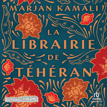 La Librairie de Téhéran - Marjan Kamali (2024)