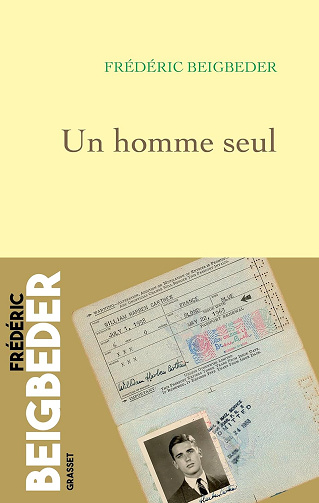 Un homme seul - Frédéric Beigbeder (2025)