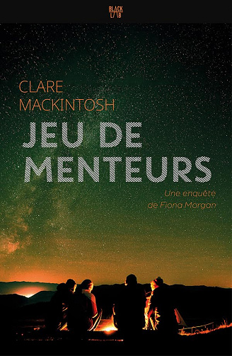 Jeu de menteurs -  Clare Mackintosh (2024)