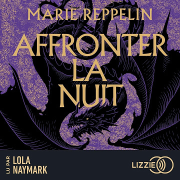 Affronter la nuit: La légion d'Oria - Tome 1 - Marie Reppelin (2025)