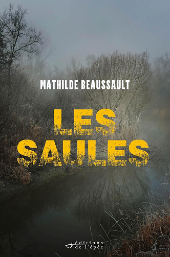 Les Saules -  Mathilde Beaussault (2025)