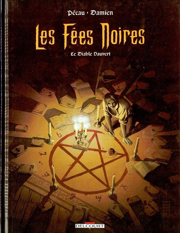 Les fées noires - Tomes 01 à 03
