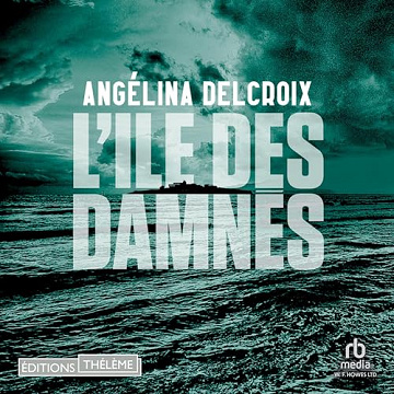 Angelina Delcroix - L'île des damnés [2024]