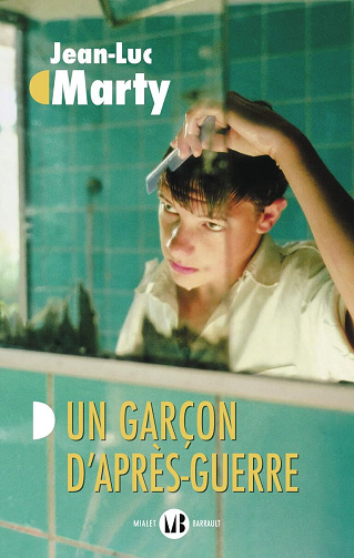 Un garçon d'après-guerre - Jean-Luc Marty (2025)