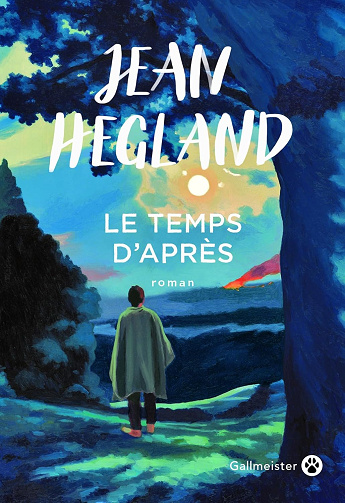 Le temps d'après - Jean Hegland (2025)