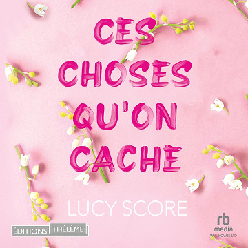 Ces Choses Qu'on Cache: Knockemout, tome 2 - Lucy Score (2023)