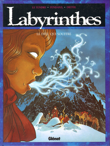 Labyrinthes - Tomes 01 à 04