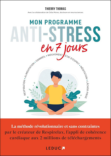 Mon programme anti-stress en 7 jours - Thierry Thomas, Célia Mores (2024)