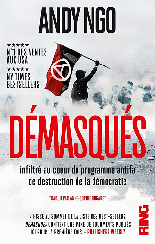 Démasqués : Infiltré au coeur du programme antifa de destruction de la démocratie - Andy Ngo