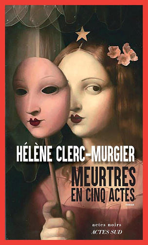 Meurtres en cinq actes - Hélène Clerc-Murgier (2025)