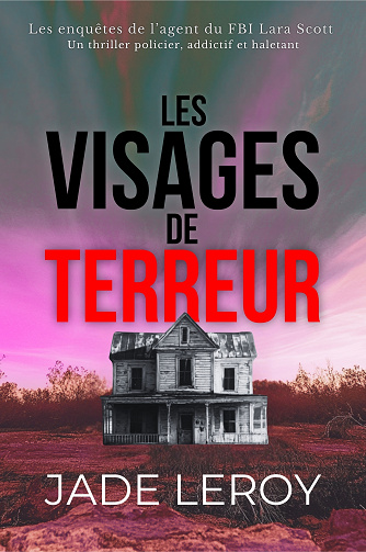 Les visages de terreur - Jade Leroy (2025)