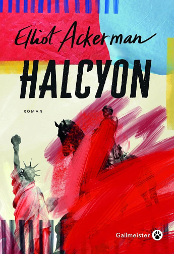 Halcyon - Elliot Ackerman (2025)