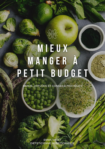 Emma VASSY - Pack alimentation équilibrée : Menus et astuces petits budget (2025)