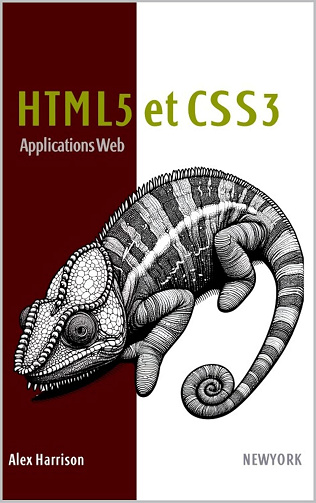 Alex Harrison, Walter Neto - HTML5 et CSS3: Applications Web (2024)
