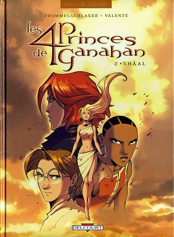 Les 4 princes de Ganahan - Tome 02 - Shâal