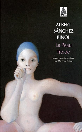 La Peau froide -  Albert Sánchez piñol (2007)