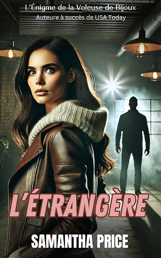 L’Énigme de la Voleuse de Bijoux, Tome 5 : L’Étrangère - Samantha Price (2025)