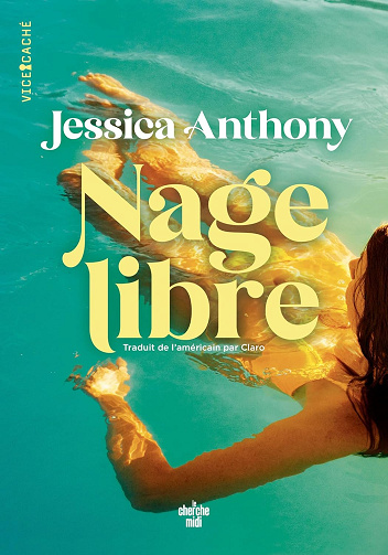 Nage libre - Jessica Anthony (2025)