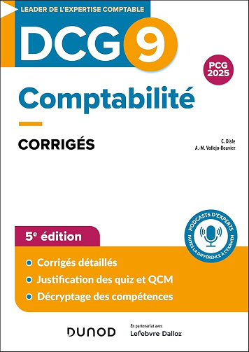 DCG 9 - Comptabilité : Corrigés 5e édition - Charlotte Disle, Anne-Marie Vallejo-Bouvier (2024)