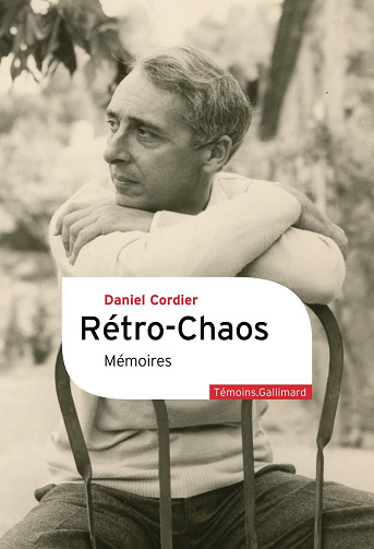 Rétro-chaos : Mémoires - Daniel Cordier (2025)