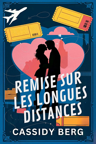 L'amour dans l'air, Tome 1 : Remise sur les longues distances - Cassidy Berg (2025)