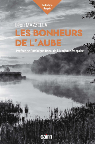 Les bonheurs de l'aube - Léon Mazzella (2024)