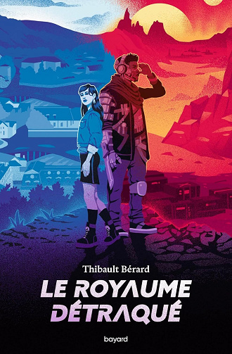 Le royaume détraqué - Thibault Bérard (2025)
