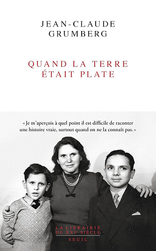 Quand la terre était plate - Jean-Claude Grumberg (2025)