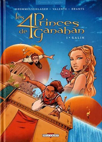 Les 4 princes de Ganahan - Tomes 01 à 04