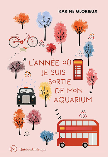 L'année où je suis sortie de mon aquarium -  Karine Glorieux (2024)