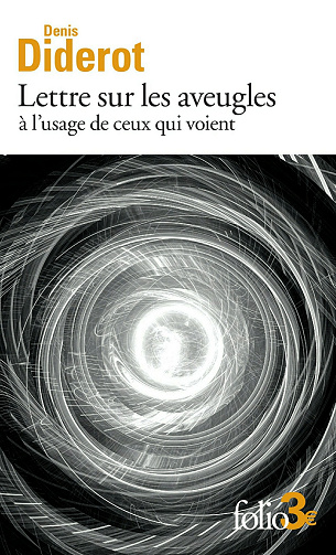 Lettres sur les aveugles à l'usage de ceux qui voient - Denis Diderot (2024)