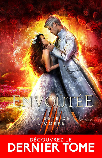 Envoûtée: La bête de l'ombre, T6 - Jaymin Eve (2025)