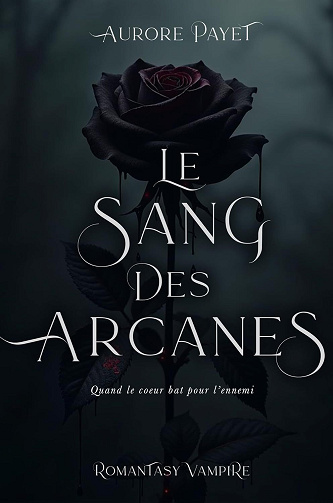 Le Sang des Arcanes - Aurore Payet (2024)