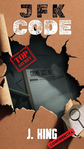 J. KING - JFK CODE (Collection "dossiers X" t. 1) (2025)