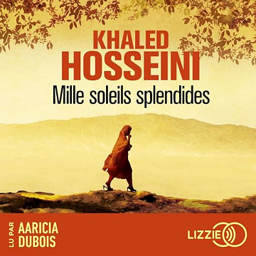 Khaled Hosseini - Mille soleils splendides [2025]