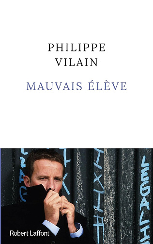 Mauvais élève -  Philippe Vilain (2025)