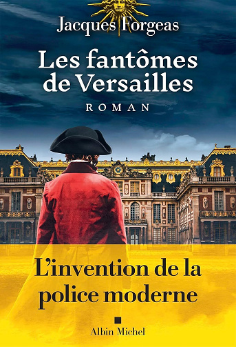 Les Fantômes de Versailles - Jacques Forgeas (2025)