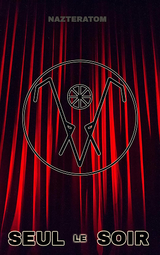 Nazteratom - Seul le soir