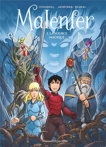 Malenfer - Tome 02 - La source magique