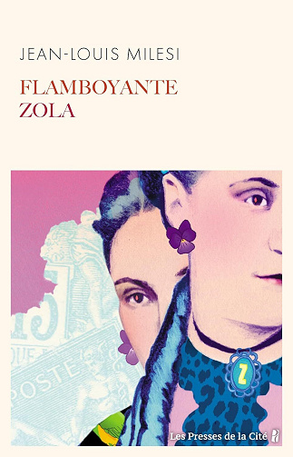 Flamboyante Zola - Jean-Louis Milesi (2025)