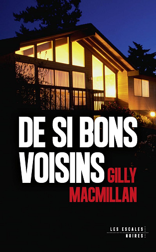 De si bons voisins - Gilly Macmillan (2025)