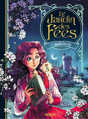 Le jardin des Fées - Tomes 01 à 03