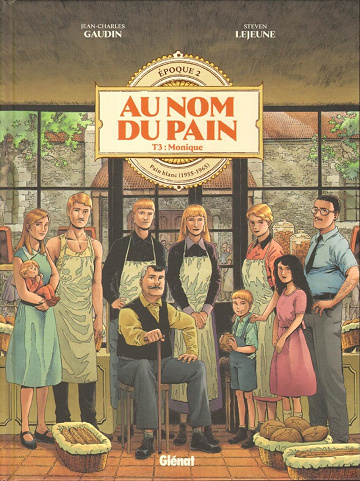 Au Nom Du Pain - Tome 03 - Monique (2024)